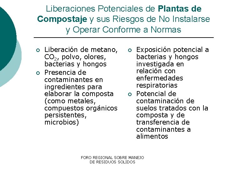 Liberaciones Potenciales de Plantas de Compostaje y sus Riesgos de No Instalarse y Operar