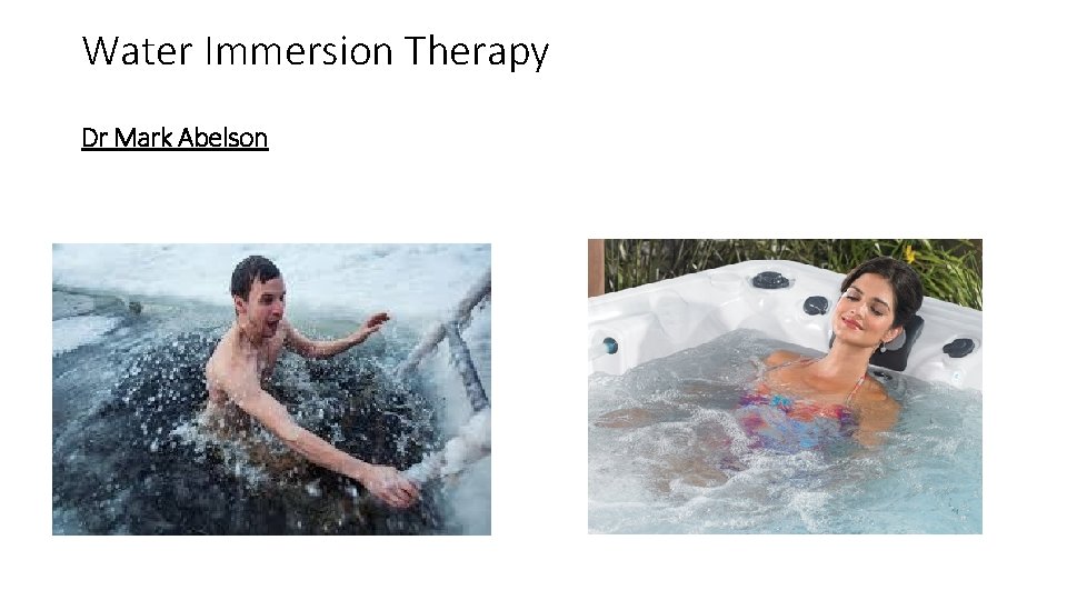 Water Immersion Therapy Dr Mark Abelson 