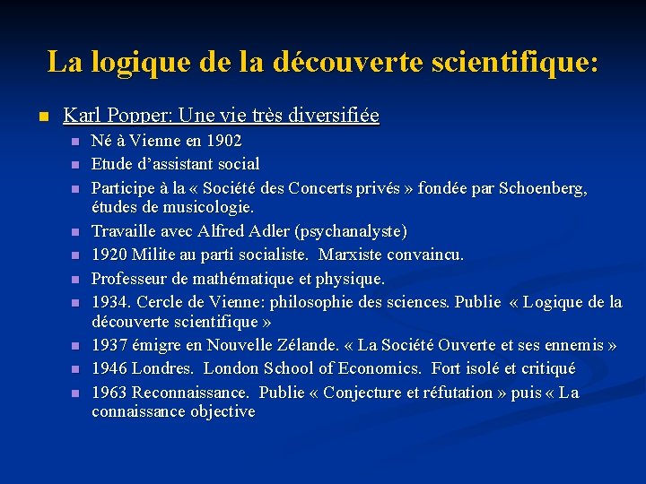 La logique de la découverte scientifique: n Karl Popper: Une vie très diversifiée n