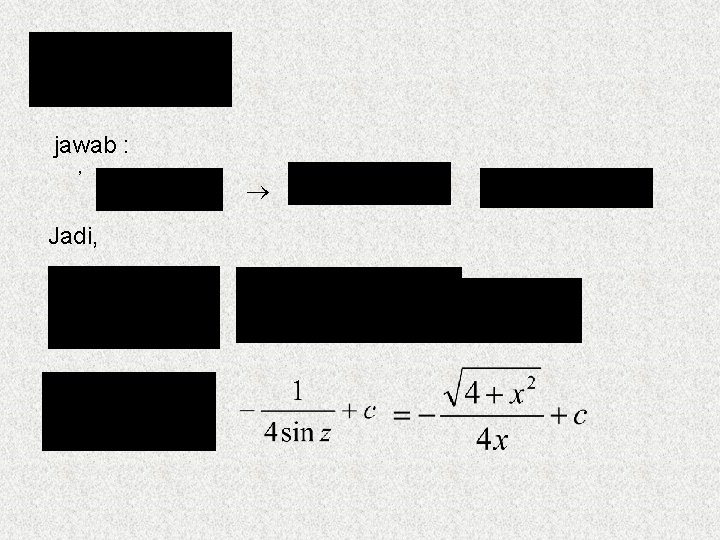 jawab : , Jadi, 