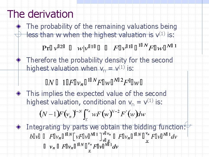 The derivation The probability of the remaining valuations being less than w when the