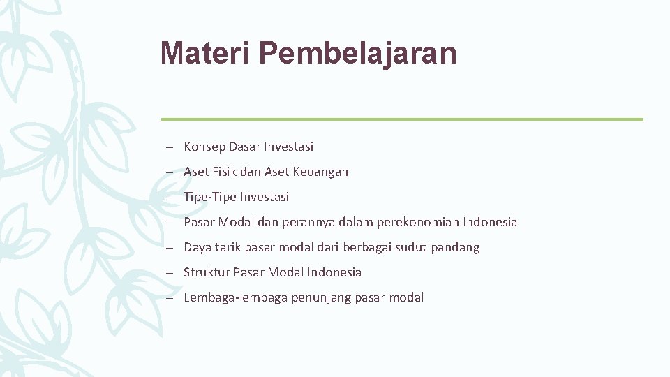 Materi Pembelajaran – Konsep Dasar Investasi – Aset Fisik dan Aset Keuangan – Tipe-Tipe