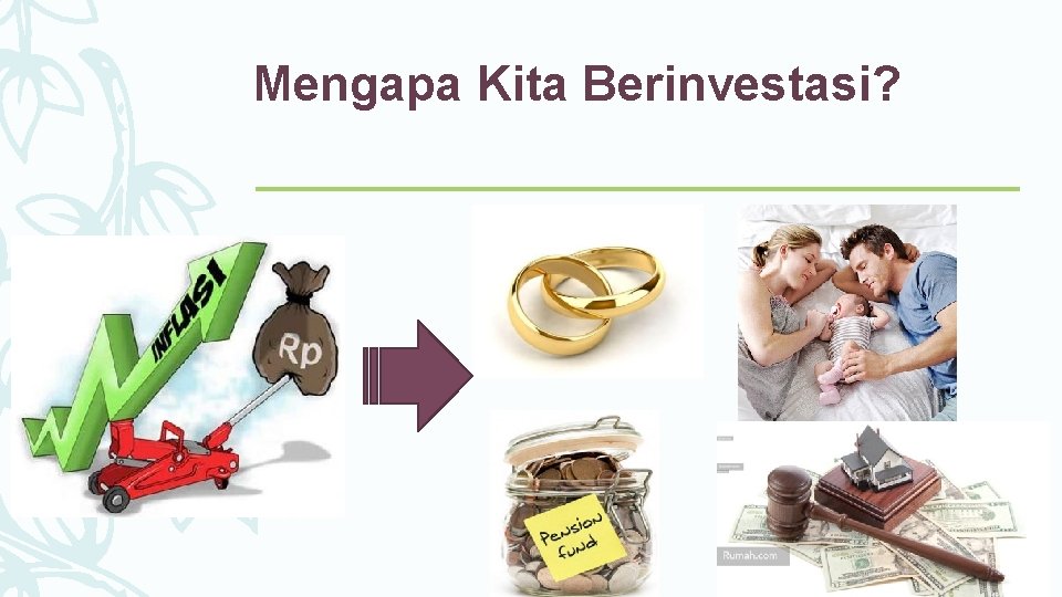 Mengapa Kita Berinvestasi? 