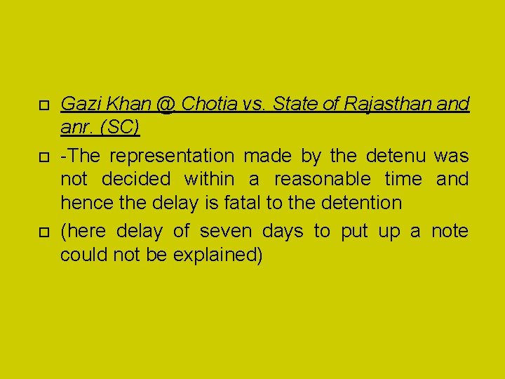  Gazi Khan @ Chotia vs. State of Rajasthan and anr. (SC) -The representation