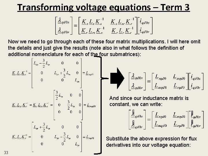 Transforming voltage equations – Term 3 Now we need to go through each of