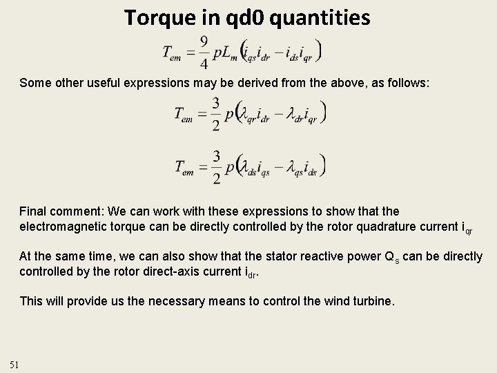 Torque in qd 0 quantities Some other useful expressions may be derived from the