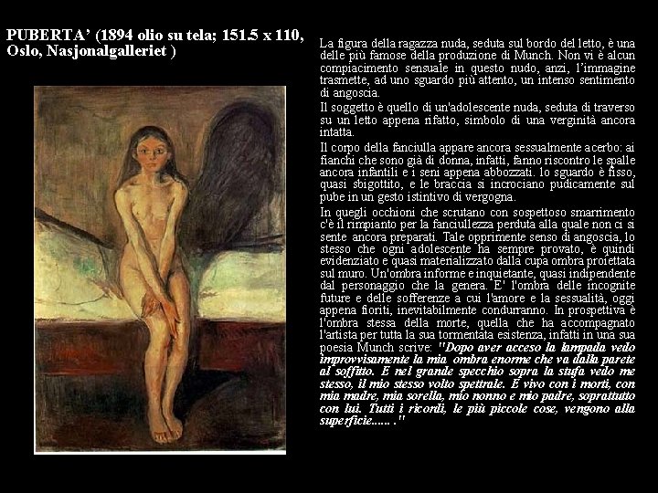 PUBERTA’ (1894 olio su tela; 151. 5 x 110, Oslo, Nasjonalgalleriet ) La figura
