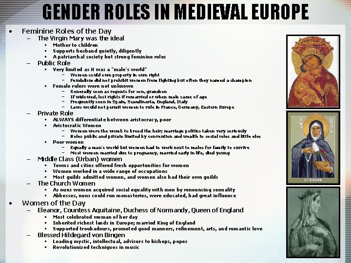 GENDER ROLES IN MEDIEVAL EUROPE • Feminine Roles of the Day – The Virgin