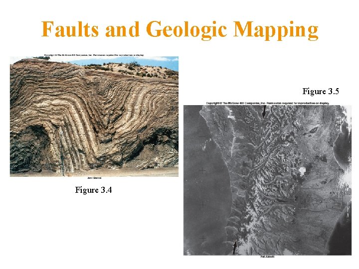 Faults and Geologic Mapping Figure 3. 5 Figure 3. 4 