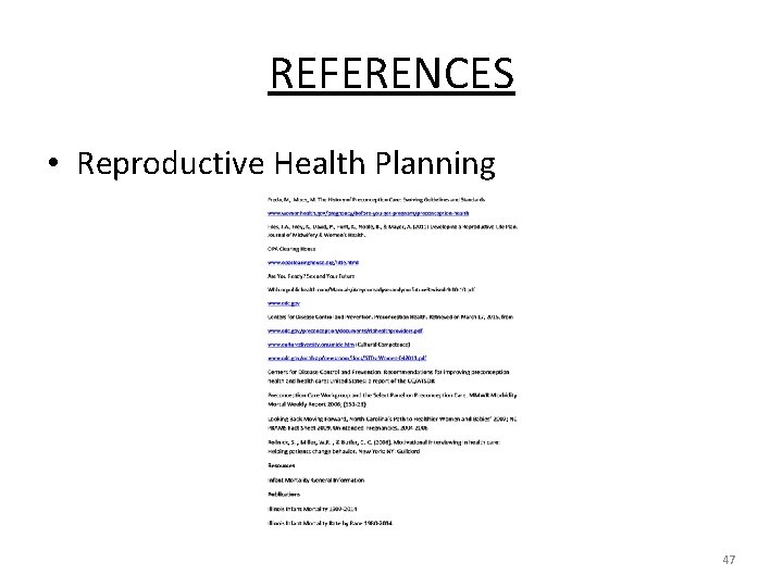 REFERENCES • Reproductive Health Planning 47 