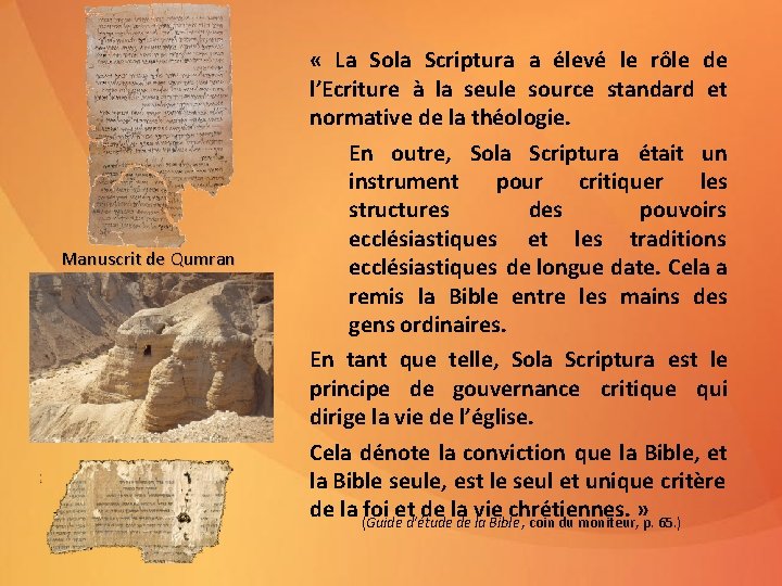 Manuscrit de Qumran « La Sola Scriptura a élevé le rôle de l’Ecriture à