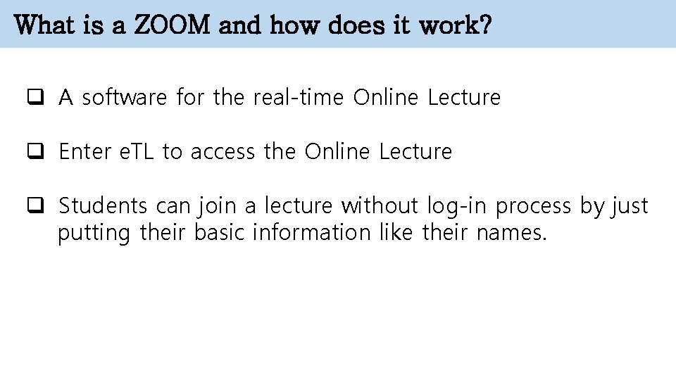 What is a ZOOM and how does it work? q A software for the What is a ZOOM and how does it work? q A software for the