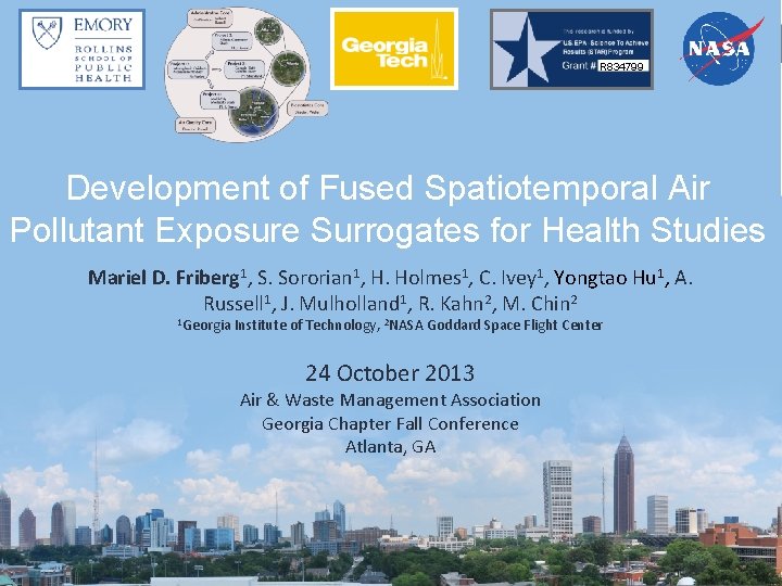 R 834799 Development of Fused Spatiotemporal Air Pollutant Exposure Surrogates for Health Studies Mariel
