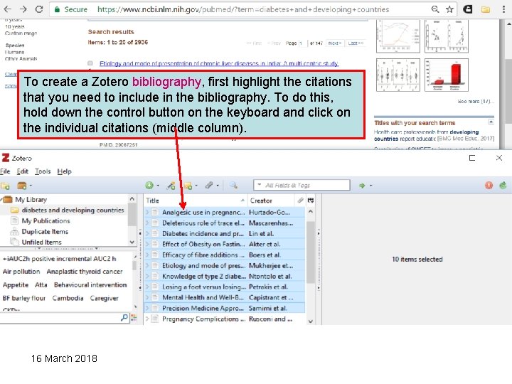 To create a Zotero bibliography, first highlight the citations that you need to include