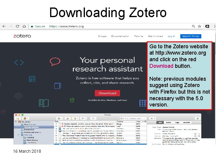 Downloading Zotero Go to the Zotero website at http: //www. zotero. org and click