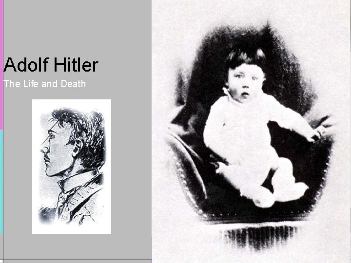 Adolf Hitler The Life and Death 