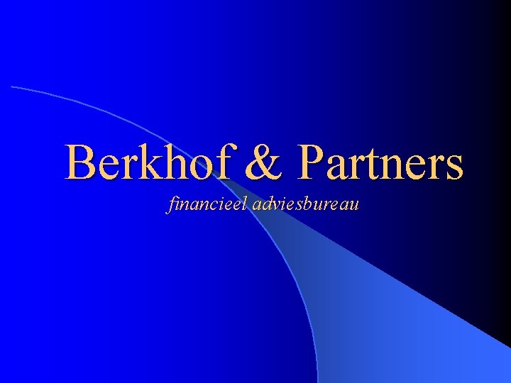 Berkhof & Partners financieel adviesbureau 