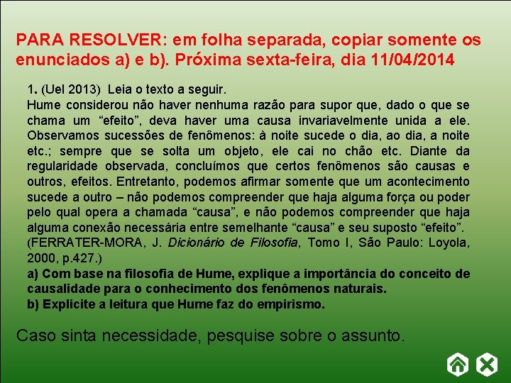 PARA RESOLVER: em folha separada, copiar somente os enunciados a) e b). Próxima sexta-feira,