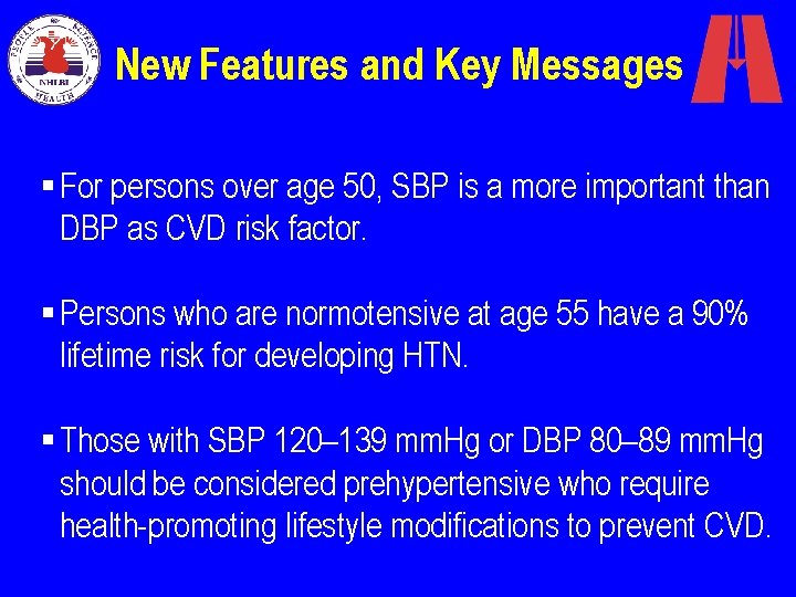 New Features and Key Messages § For persons over age 50, SBP is a