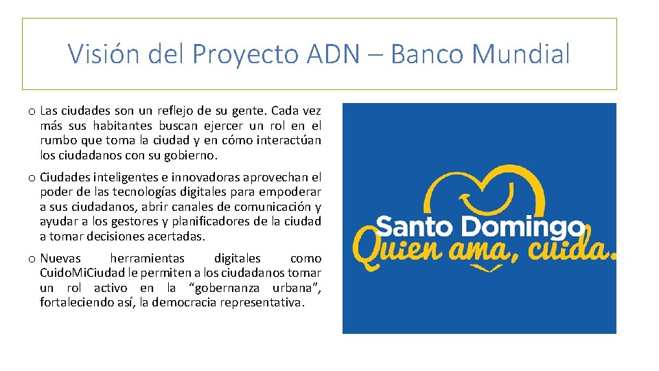 Visión del Proyecto ADN – Banco Mundial o Las ciudades son un reflejo de