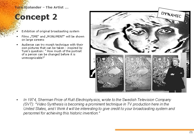 Ture Sjolander – The Artist. . . Concept 2 • Exhibition of original broadcasting Ture Sjolander – The Artist. . . Concept 2 • Exhibition of original broadcasting