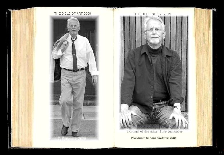 Ture Sjolander – The Artist. . . 38 Ture Sjolander – The Artist. . . 38