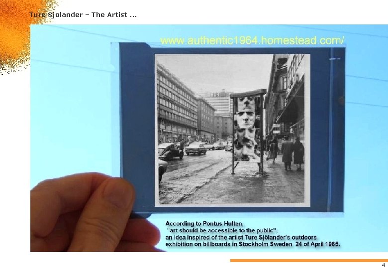 Ture Sjolander – The Artist. . . 4 Ture Sjolander – The Artist. . . 4