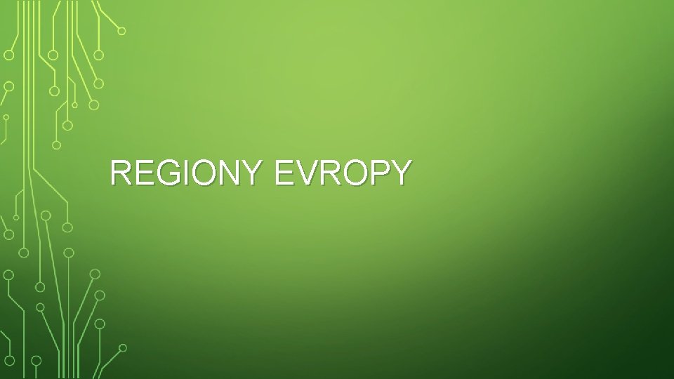 REGIONY EVROPY 