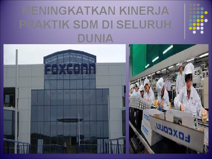 MENINGKATKAN KINERJA PRAKTIK SDM DI SELURUH DUNIA 
