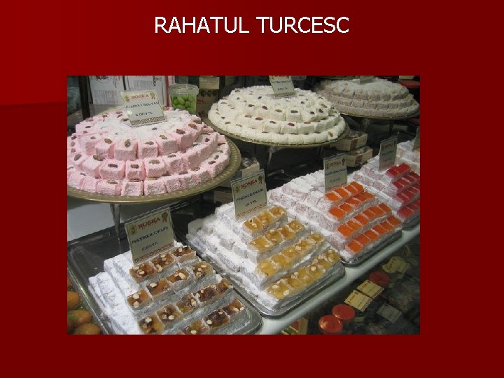 RAHATUL TURCESC 