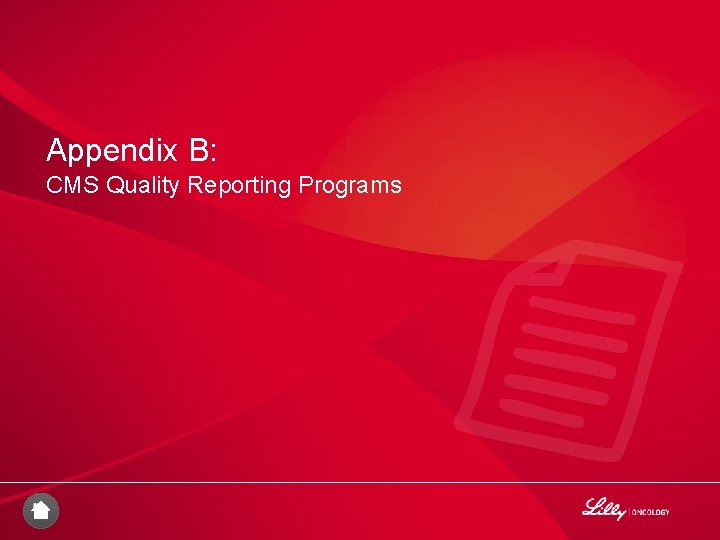 Appendix B: CMS Quality Reporting Programs 69 