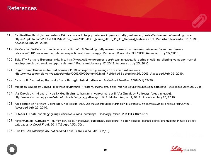 References 118. Cardinal. Health. Highmark selects P 4 healthcare to help physicians improve quality,