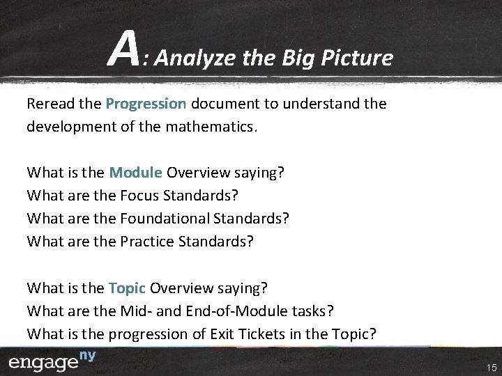A: Analyze the Big Picture Reread the Progression document to understand the development of A: Analyze the Big Picture Reread the Progression document to understand the development of