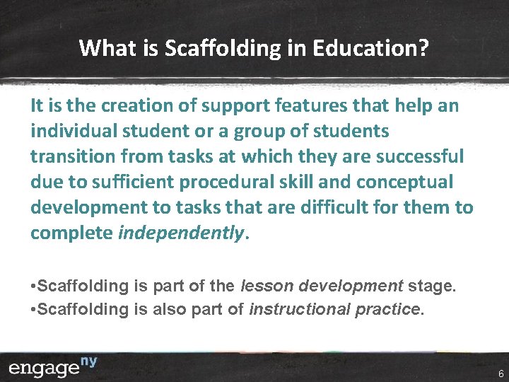 What is Scaffolding in Education? It is the creation of support features that help What is Scaffolding in Education? It is the creation of support features that help