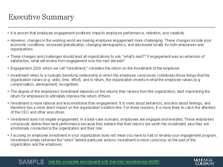 Executive Summary • It is proven that employee engagement positively impacts employee performance, retention,