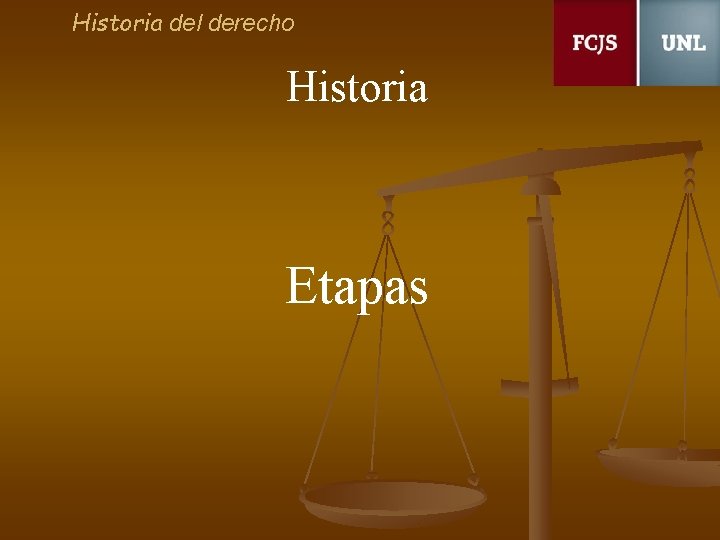 Historia del derecho Historia Etapas 
