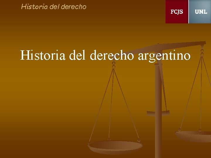 Historia del derecho argentino 