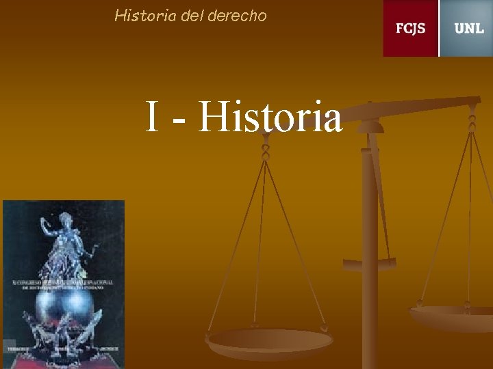 Historia del derecho I - Historia 