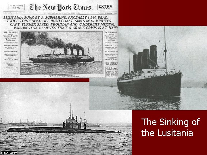 The Sinking of the Lusitania 