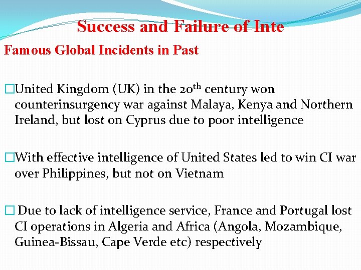 Success and Failure of Inte Famous Global Incidents in Past �United Kingdom (UK) in