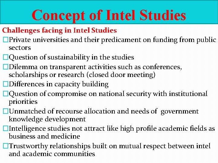 Concept of Intel Studies Challenges facing in Intel Studies �Private universities and their predicament