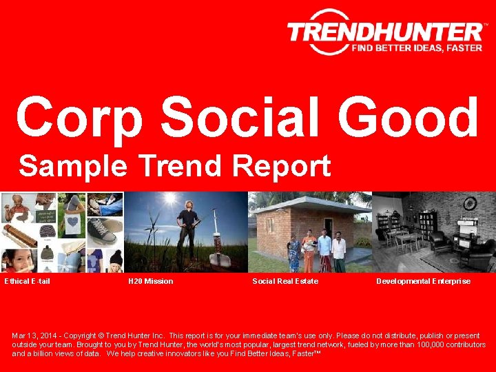 Corp Social Good Sample Trend Report Ethical E-tail H 20 Mission Social Real Estate Corp Social Good Sample Trend Report Ethical E-tail H 20 Mission Social Real Estate