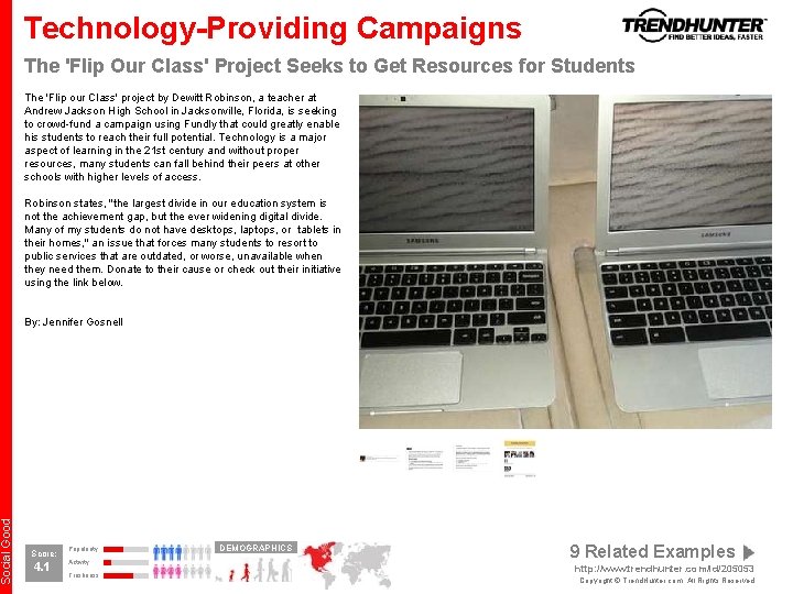 Social Good Technology-Providing Campaigns The 'Flip Our Class' Project Seeks to Get Resources for Social Good Technology-Providing Campaigns The 'Flip Our Class' Project Seeks to Get Resources for
