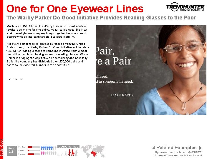 Social Good One for One Eyewear Lines The Warby Parker Do Good Initiative Provides Social Good One for One Eyewear Lines The Warby Parker Do Good Initiative Provides