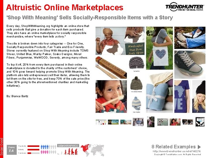 Social Good Altruistic Online Marketplaces 'Shop With Meaning' Sells Socially-Responsible Items with a Story Social Good Altruistic Online Marketplaces 'Shop With Meaning' Sells Socially-Responsible Items with a Story