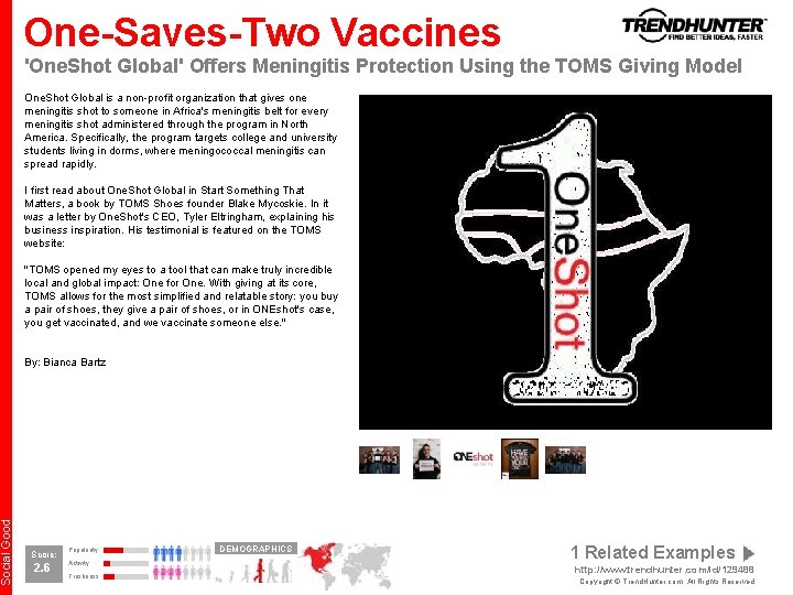 Social Good One-Saves-Two Vaccines 'One. Shot Global' Offers Meningitis Protection Using the TOMS Giving Social Good One-Saves-Two Vaccines 'One. Shot Global' Offers Meningitis Protection Using the TOMS Giving