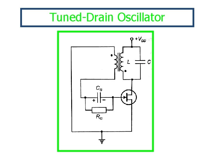 Tuned-Drain Oscillator 