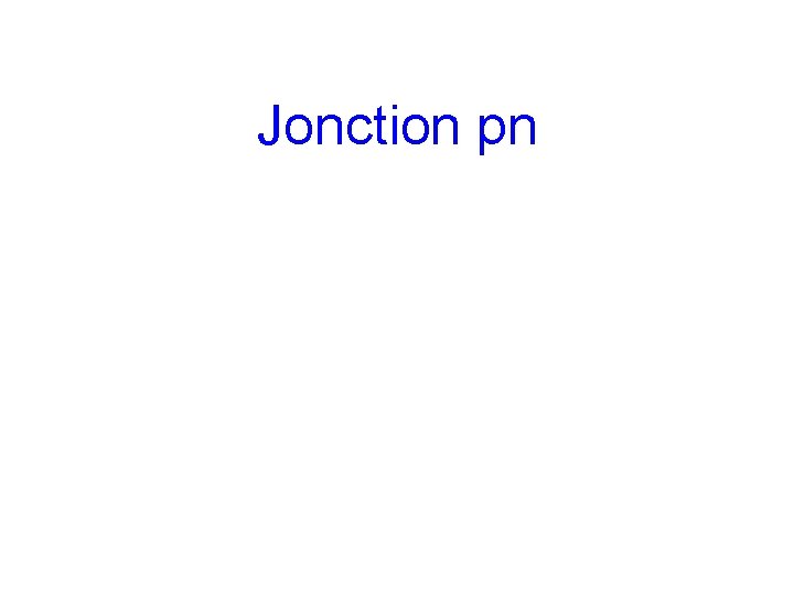 Jonction pn 