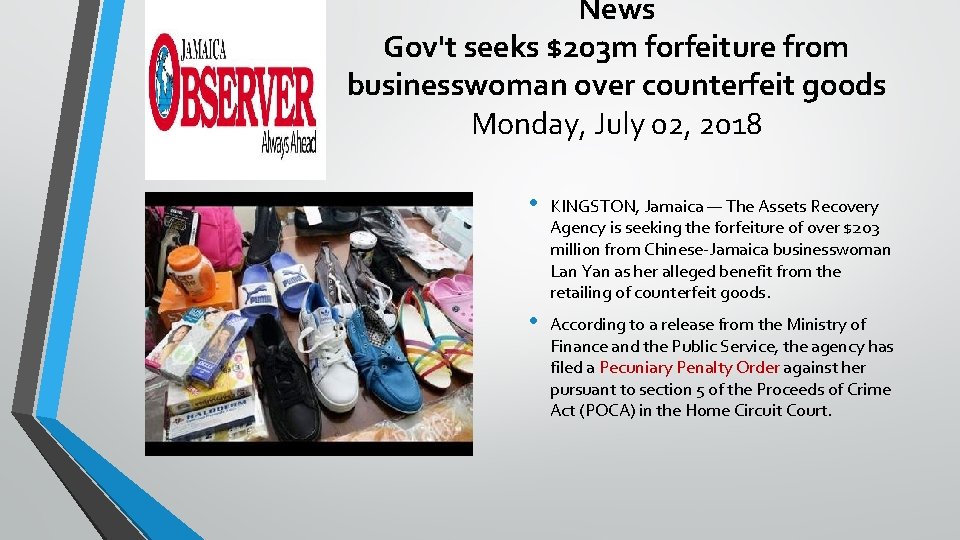 News Gov't seeks $203 m forfeiture from businesswoman over counterfeit goods Monday, July 02,