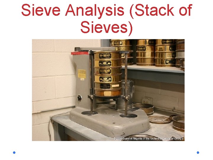 Sieve Analysis (Stack of Sieves) 